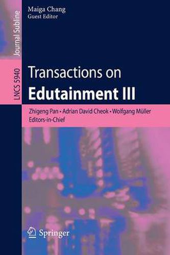 Transactions on Edutainment III