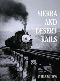 Cover image for Sierra and Desert Rails