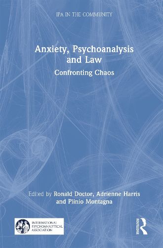Anxiety, Psychoanalysis and Law