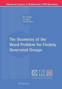 Cover image for The Geometry of the Word Problem for Finitely Generated Groups
