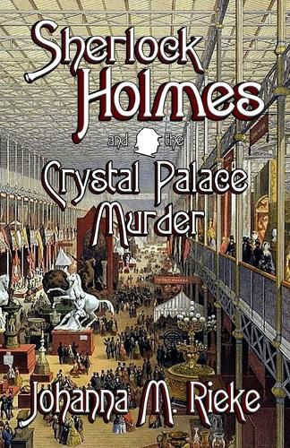 Cover image for Sherlock Holmes and The Crystal Palace Murder