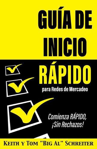 Cover image for Guia de Inicio Rapido para Redes de Mercadeo: Comienza RAPIDO, !Sin Rechazos!