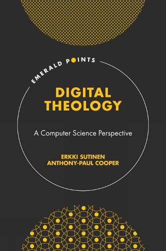 Cover image for Digital Theology: A Computer Science Perspective