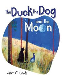 Cover image for The Duck the Dog and the Moon