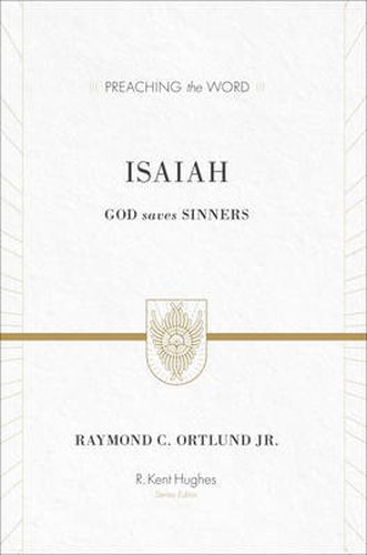 Isaiah: God Saves Sinners