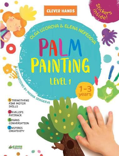 Palm Painting. Level 1: Stickers Inside! Strengthens Fine Motor Skills, Develops Patience, Sparks Conversation, Inspires Creativity