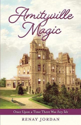 Cover image for Amityville Magic: Once Upon a Time There Was Fairy Tale