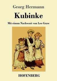 Cover image for Kubinke: Mit einem Nachwort von Leo Graw