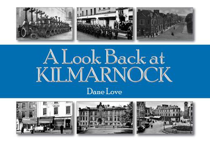 Cover image for A Look Back at Kilmarnock