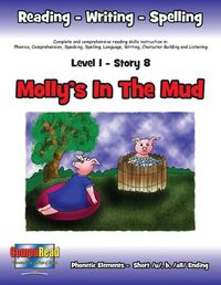 Cover image for Level 1 Story 8-Molly's In The Mud: I Will Help Keep Track Of Younger Brothers And Sisters