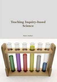 Cover image for Teaching Inquiry-Based Science