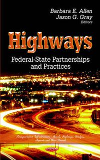 Cover image for Highways: Federal-State Partnerships & Practices
