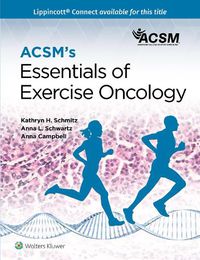 Cover image for ACSM's Essentials of Exercise Oncology