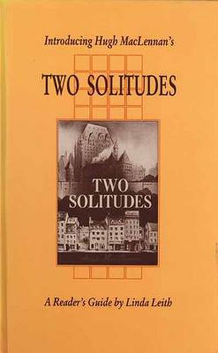 Introducing Hugh MacLennan's 'Two Solitudes