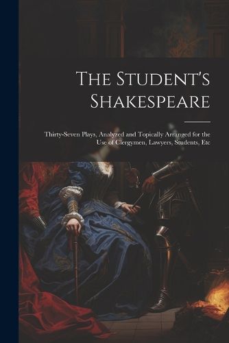 Cover image for The Student's Shakespeare