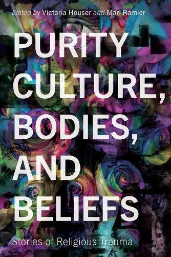 Cover image for Purity Culture, Bodies, and Beliefs
