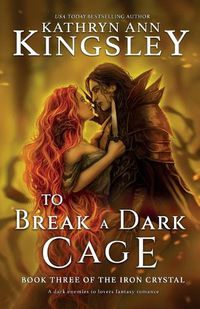 Cover image for To Break a Dark Cage