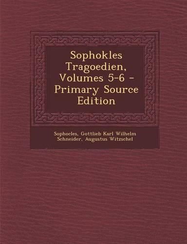 Cover image for Sophokles Tragoedien, Volumes 5-6