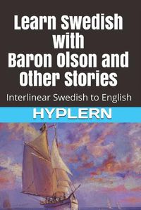 Cover image for Learn Swedish with Baron Olson and Other Stories