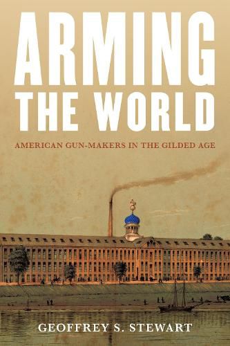 Cover image for Arming the World