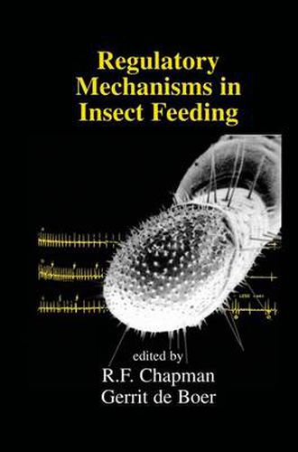 Cover image for Regulatory Mechanisms in Insect Feeding