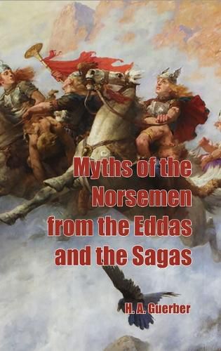 Cover image for Myths of the Norsemen from the Eddas and Sagas