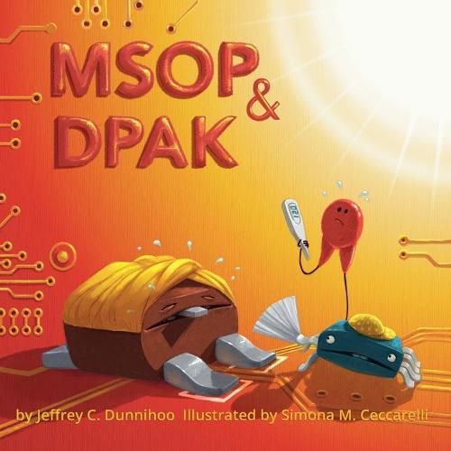 Cover image for MSOP and DPAK: One Hot Day