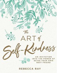 Cover image for The Art of Self-kindness