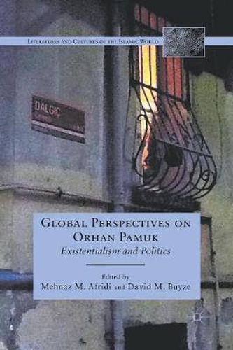 Cover image for Global Perspectives on Orhan Pamuk: Existentialism and Politics