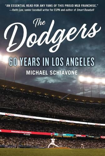 Cover image for The Dodgers: 60 Years in Los Angeles