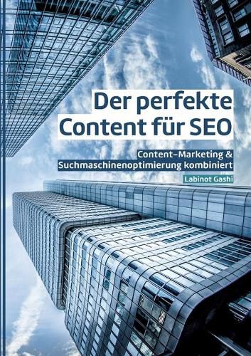 Cover image for Der perfekte Content fur SEO: Content-Marketing & Suchmaschinenoptimierung kombiniert