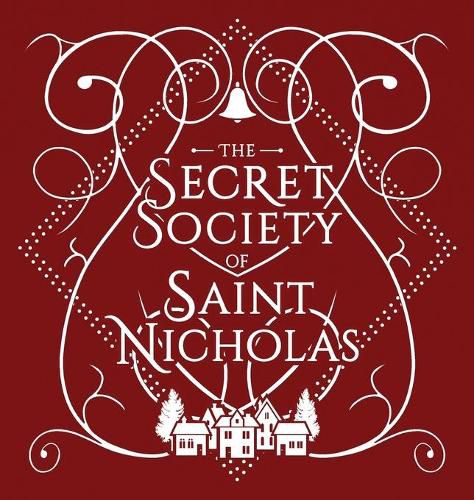 Cover image for The Secret Society Of Saint Nicholas