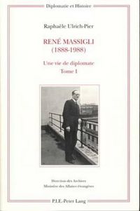 Cover image for Rene Massigli (1888-1988): Une Vie de Diplomate