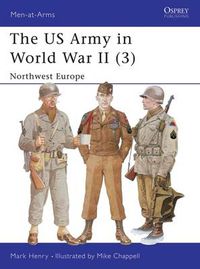 Cover image for The US Army in World War II (3): Northwest Europe