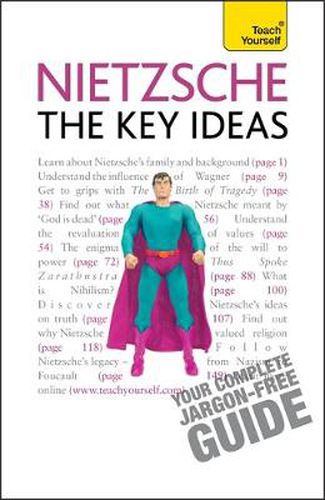 Cover image for Nietzsche - The Key Ideas: Teach Yourself