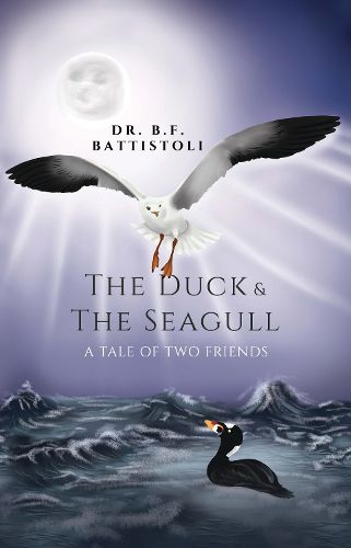 Cover image for The Duck & the Seagull: A Tale of Two Friends