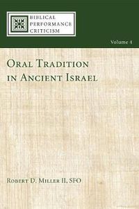 Cover image for Oral Tradition in Ancient Israel