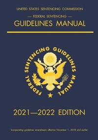 Cover image for Federal Sentencing Guidelines Manual; 2021-2022 Edition: With inside-cover quick-reference sentencing table