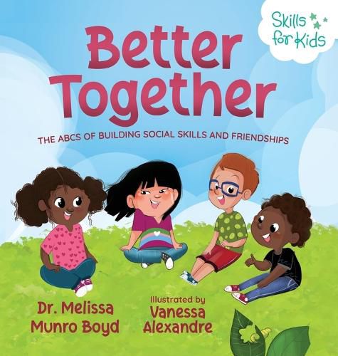 Cover image for Better Together: The ABCs of Building Social Skills and Friendships