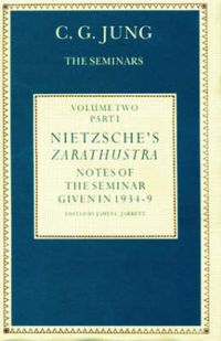 Cover image for Nietzsche's Zarathustra: Notes of the Seminar given in 1934-1939 by C.G.Jung