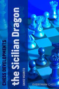 Cover image for Chess Developments: The Sicilian Dragon