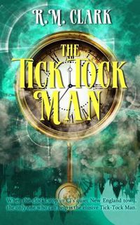 Cover image for The Tick Tock Man