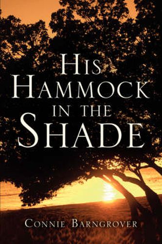 Cover image for His Hammock In The Shade