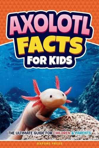 Cover image for Axolotl Facts for Kids