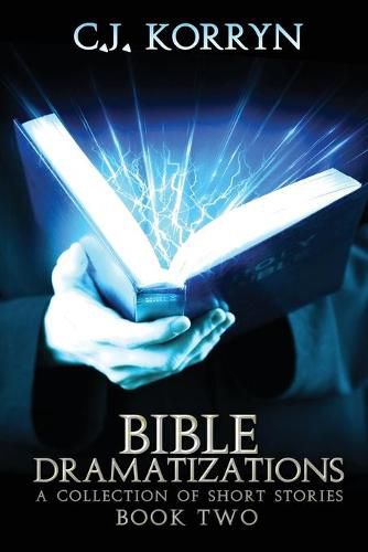 Cover image for Bible Dramatizations, Book 2: A Collection of Short Stories: A Collection of Short Stories