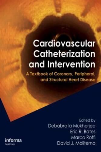 Cover image for Cardiovascular Catheterization and Intervention: A Textbook of Coronary, Peripheral, and Structural Heart Disease