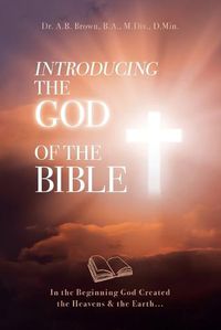 Cover image for Introducing the God of the Bible