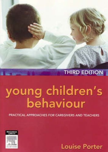 Cover image for Young Children's Behaviour:  Practical Approaches for           Caregivers and Teachers 3rd Edition