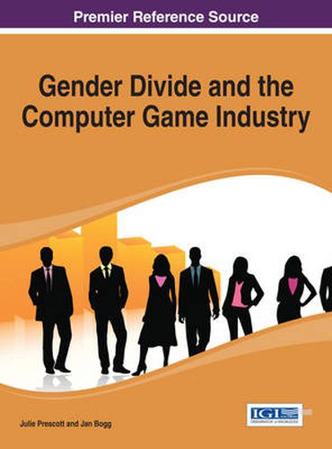 Cover image for Gender Divide and the Computer Game Industry