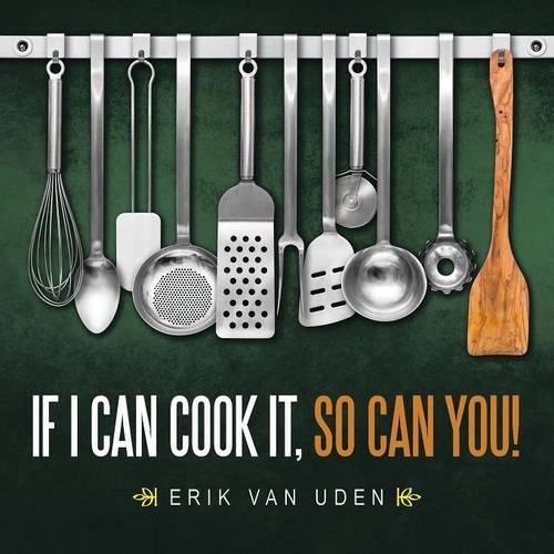Cover image for If I can cook it, so can you!